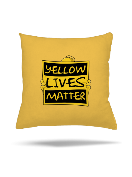 Yellow lives matter párna Yellow Gold