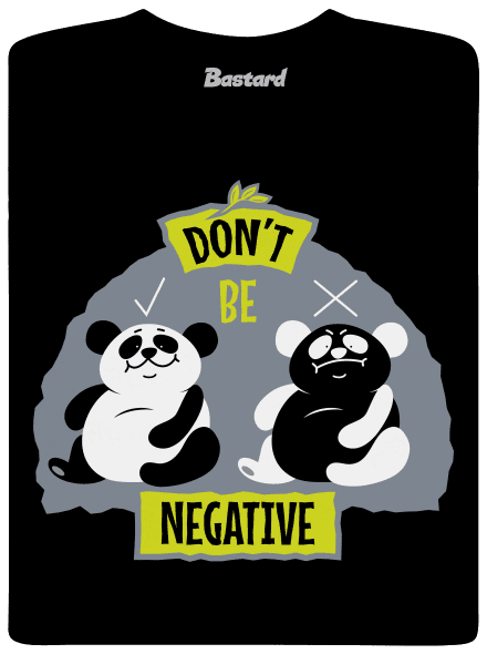 Don't be negative férfi póló Black