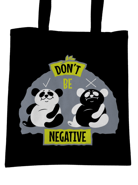 Don't be negative táska  Black
